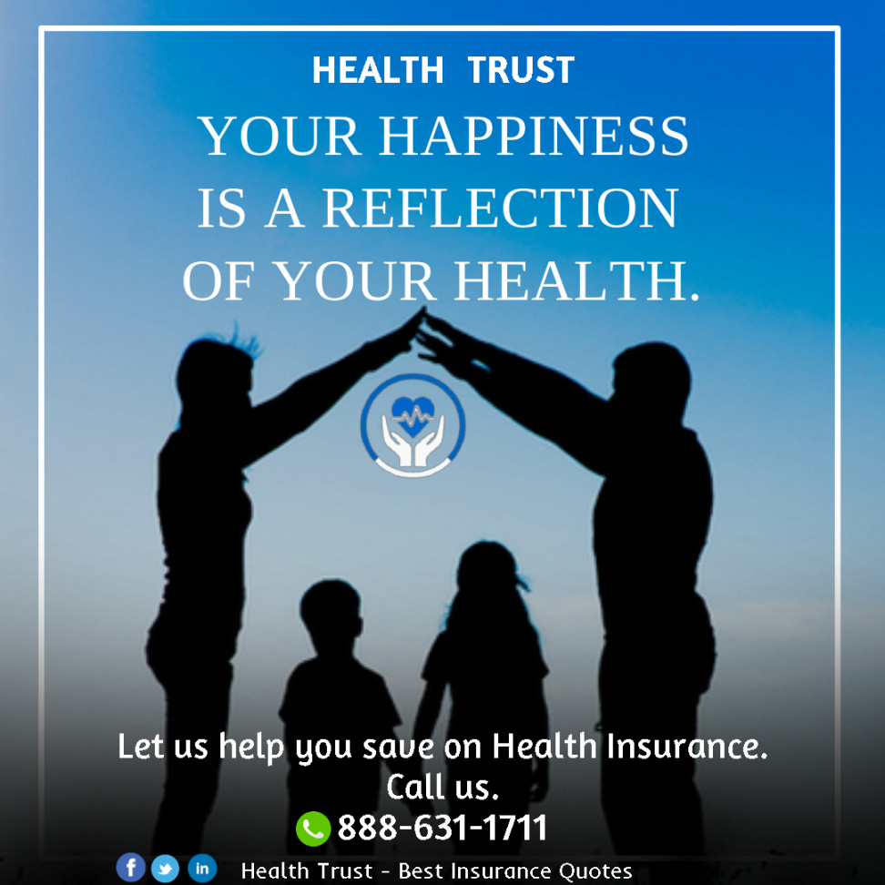 Health Trust - Best Insurance Quotes on X: "We want you to live a