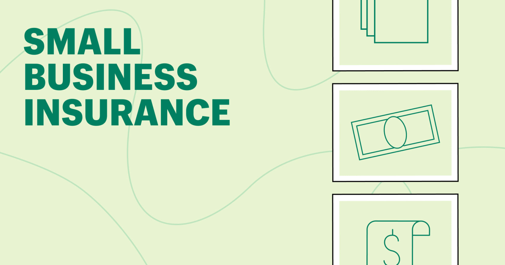 What Is Small Business Insurance (+  Insurance Companies to